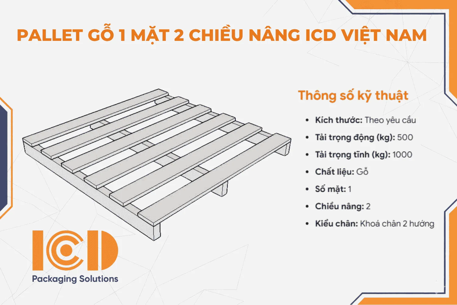 Pallet gỗ 1 mặt 2 chiều nâng ICD Việt Nam
