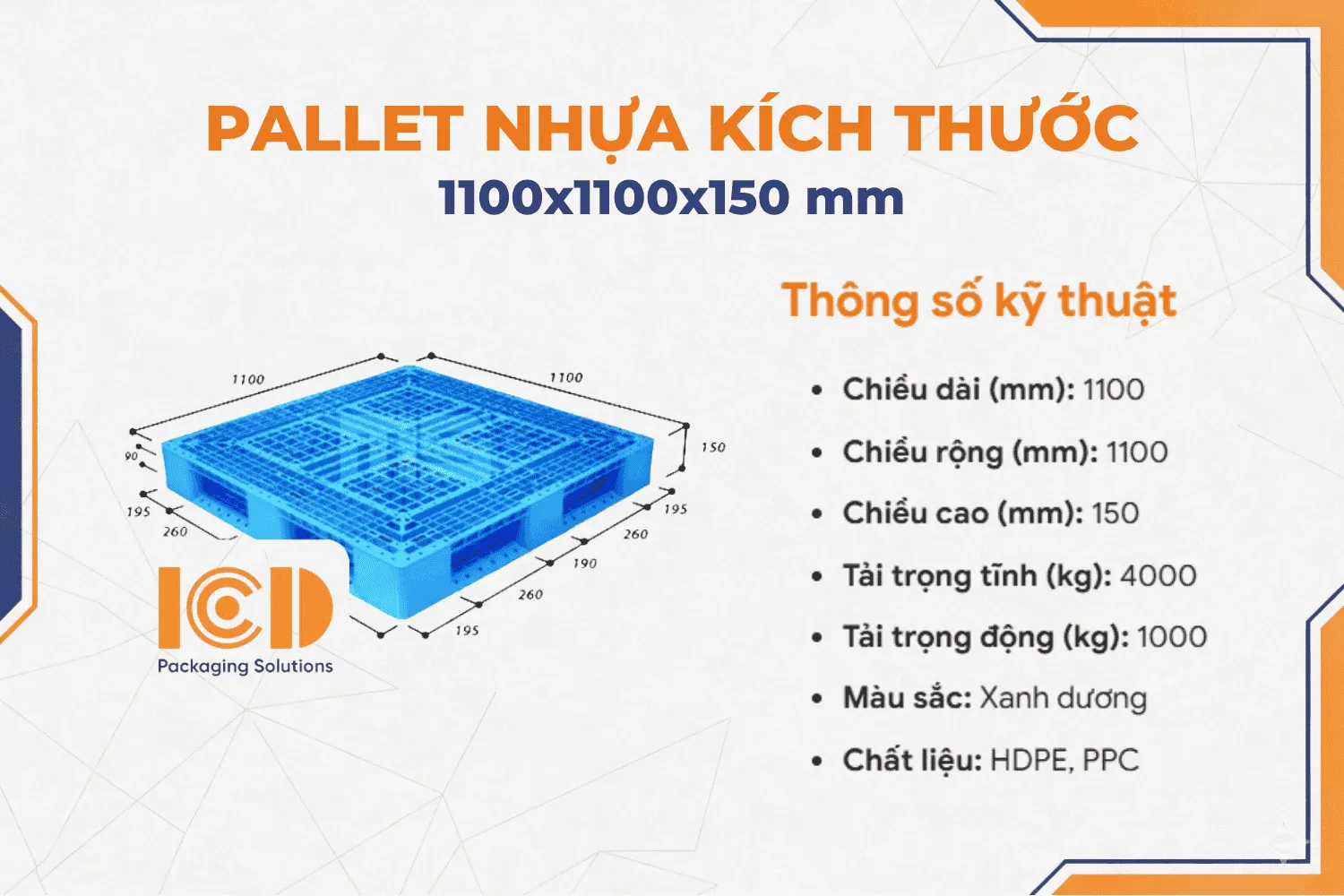 Pallet nhựa kê kho ICD KT 1100x1100x150 mm