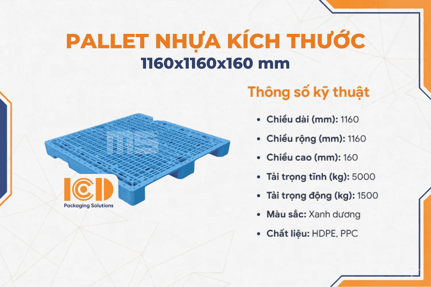 Pallet nhựa kê kho ICD KT 1160x1160x160 mm