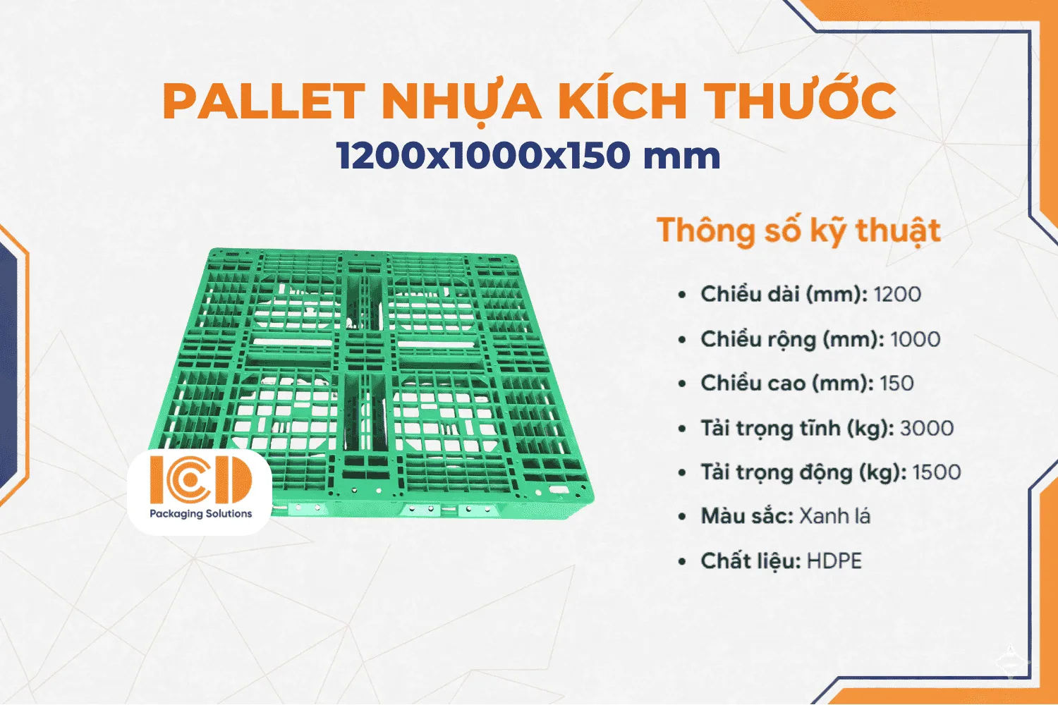 Pallet Nhựa ICD KT 1200x1000x150 mm