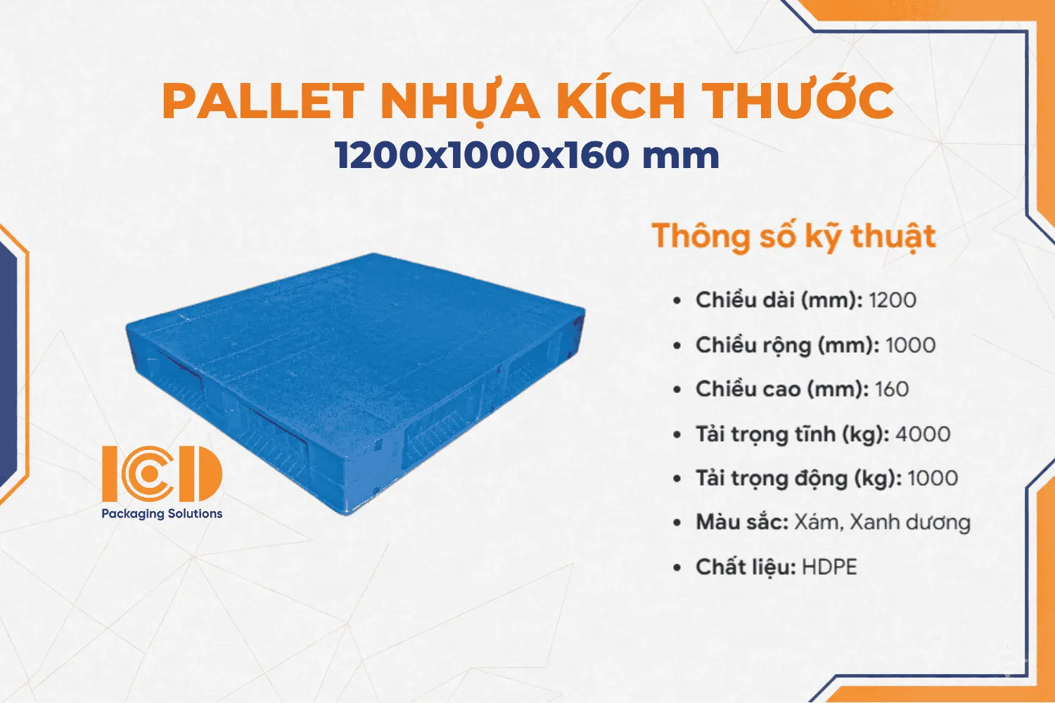 Pallet nhựa KT 1200x1000x160 mm ICD