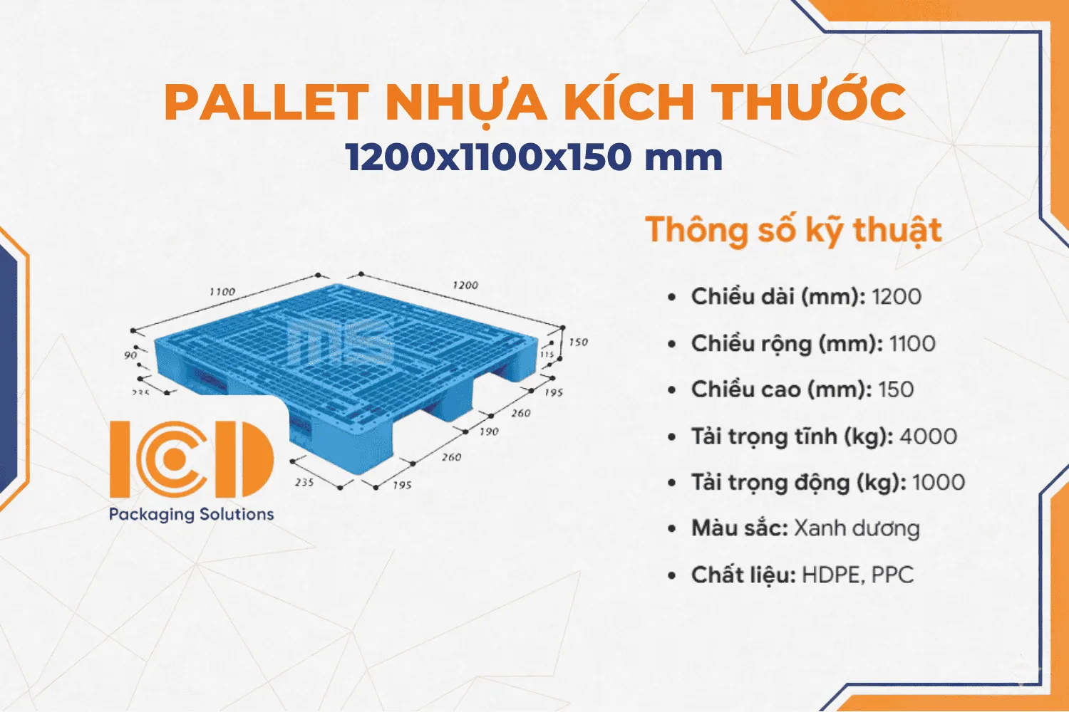 Pallet Nhựa Kê Kho ICD KT 1200x1100x150 mm