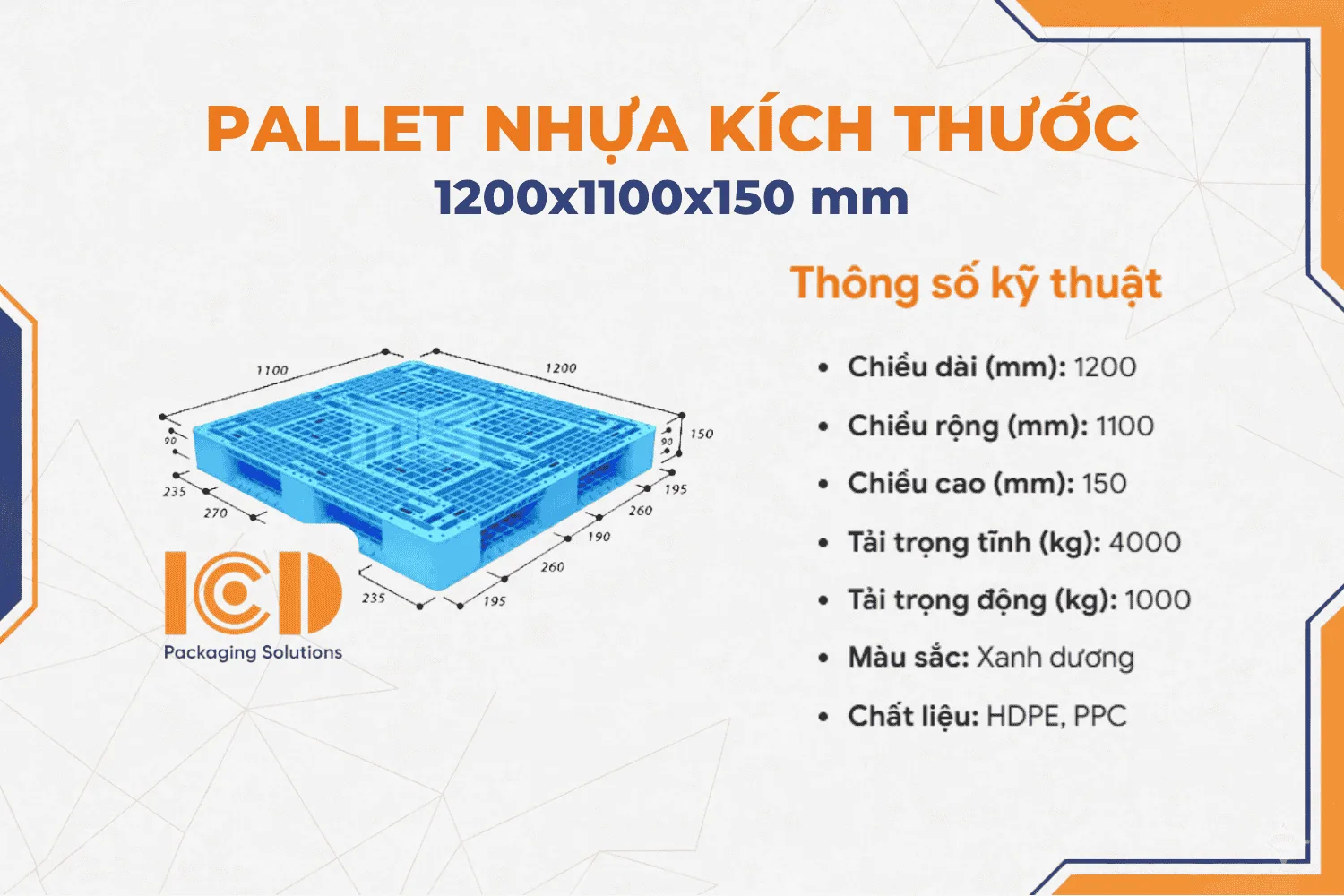 Pallet nhựa ICD KT 1200x1100x150 mm