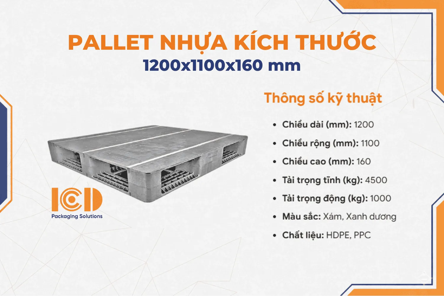 Pallet nhựa ICD KT 1200x1100x160 mm giá rẻ