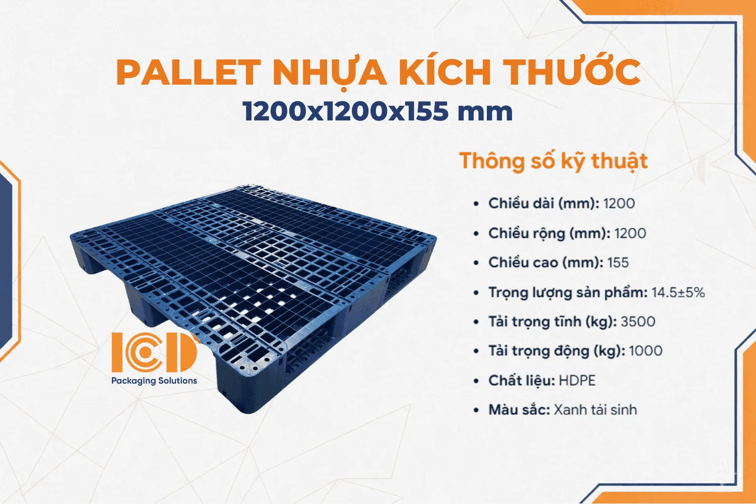 Pallet Nhựa ICD 3 Chân KT 1200x1200x155mm tái sinh