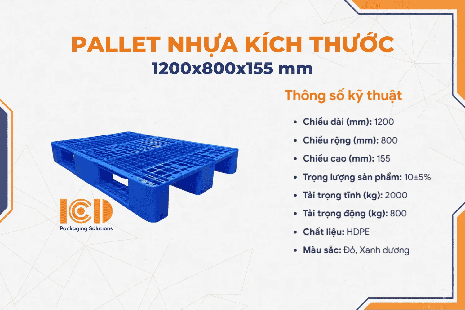 Pallet Nhựa 3 Chân ICD KT 1200x800x155mm