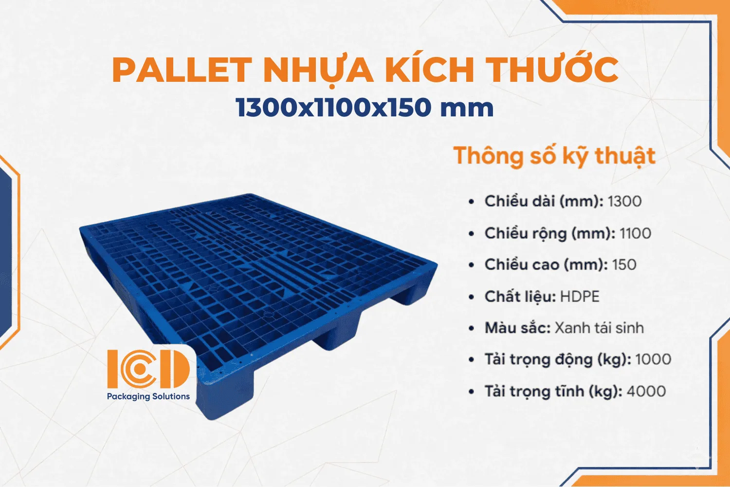 Pallet nhựa ICD KT 1100x1300x150mm xanh tái sinh