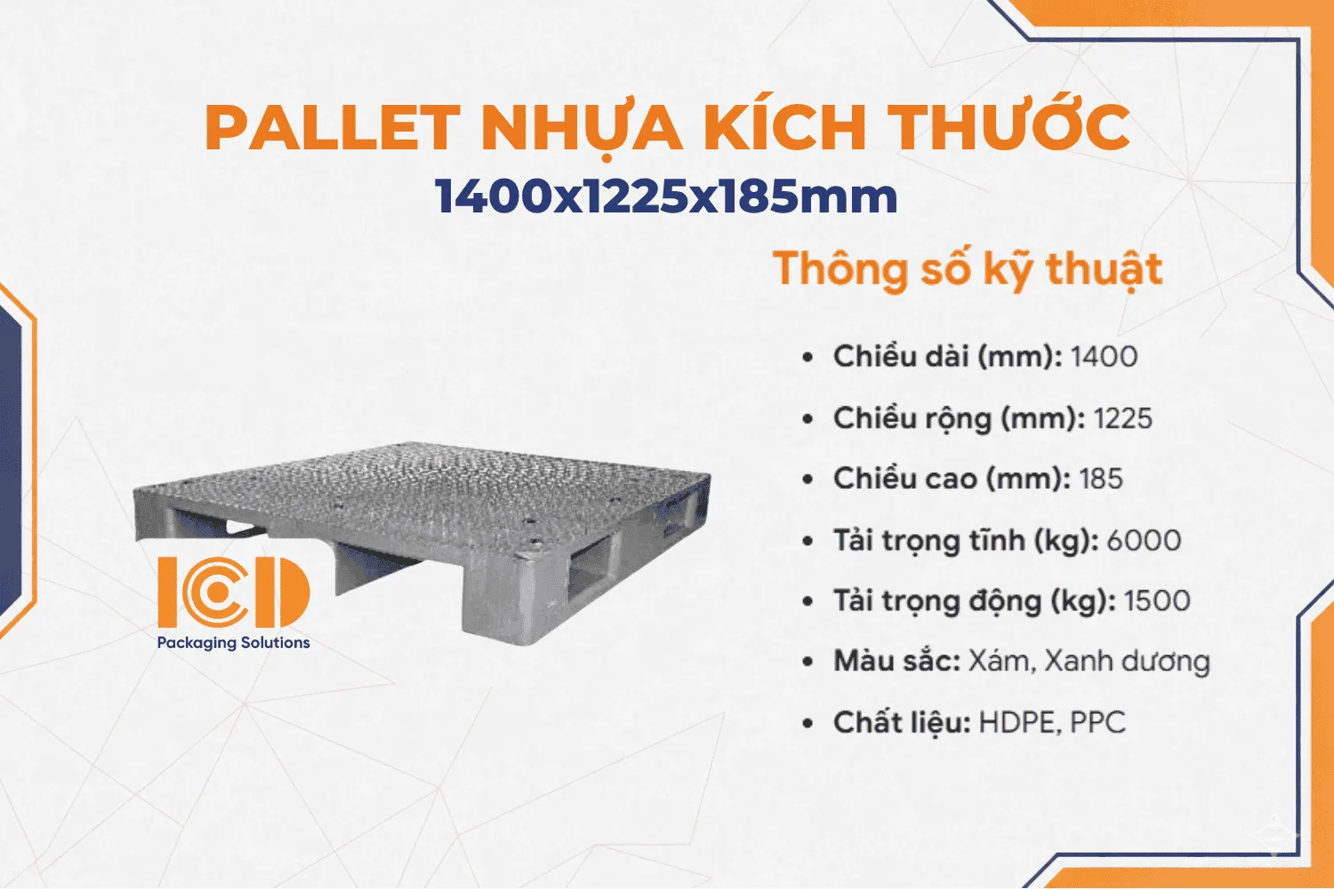 Pallet nhựa giá rẻ ICD KT 1400x1225x185 mm