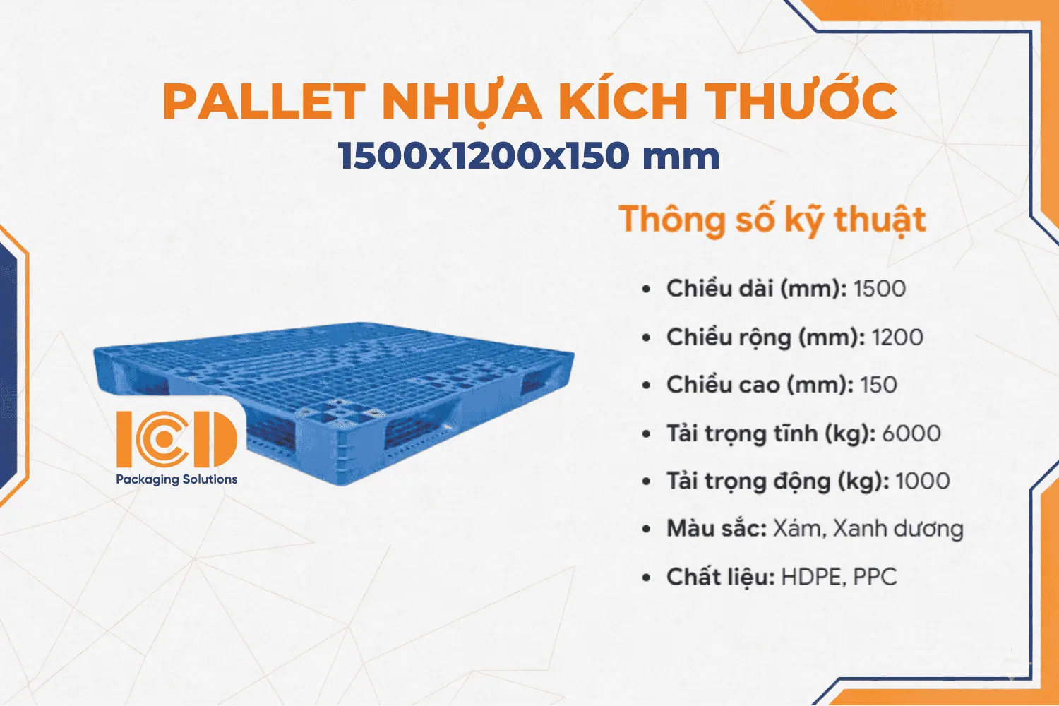 Pallet nhựa ICD KT 1500x1200x150 mm giá rẻ