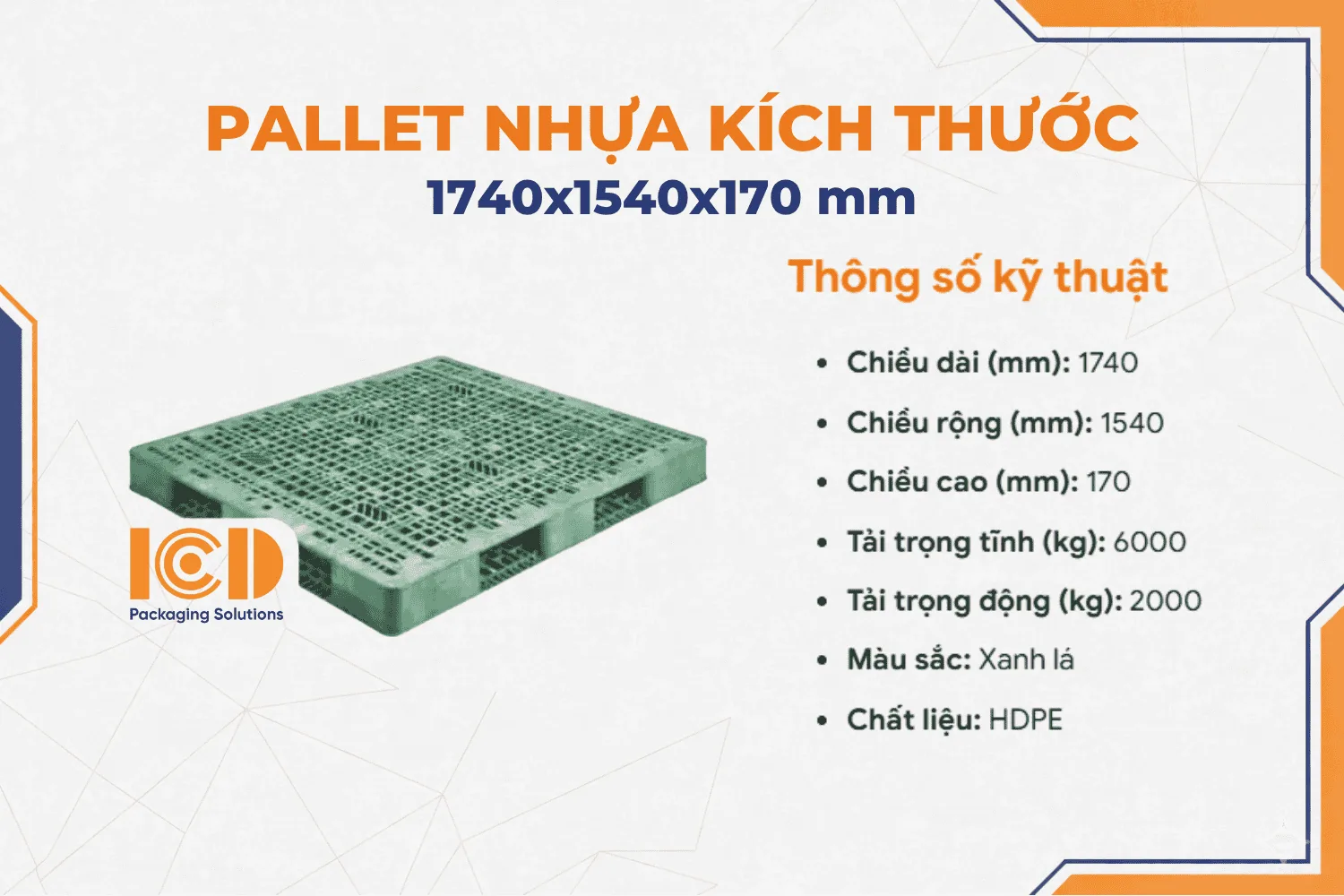 Pallet nhựa ICD KT 1740x1540x170 mm