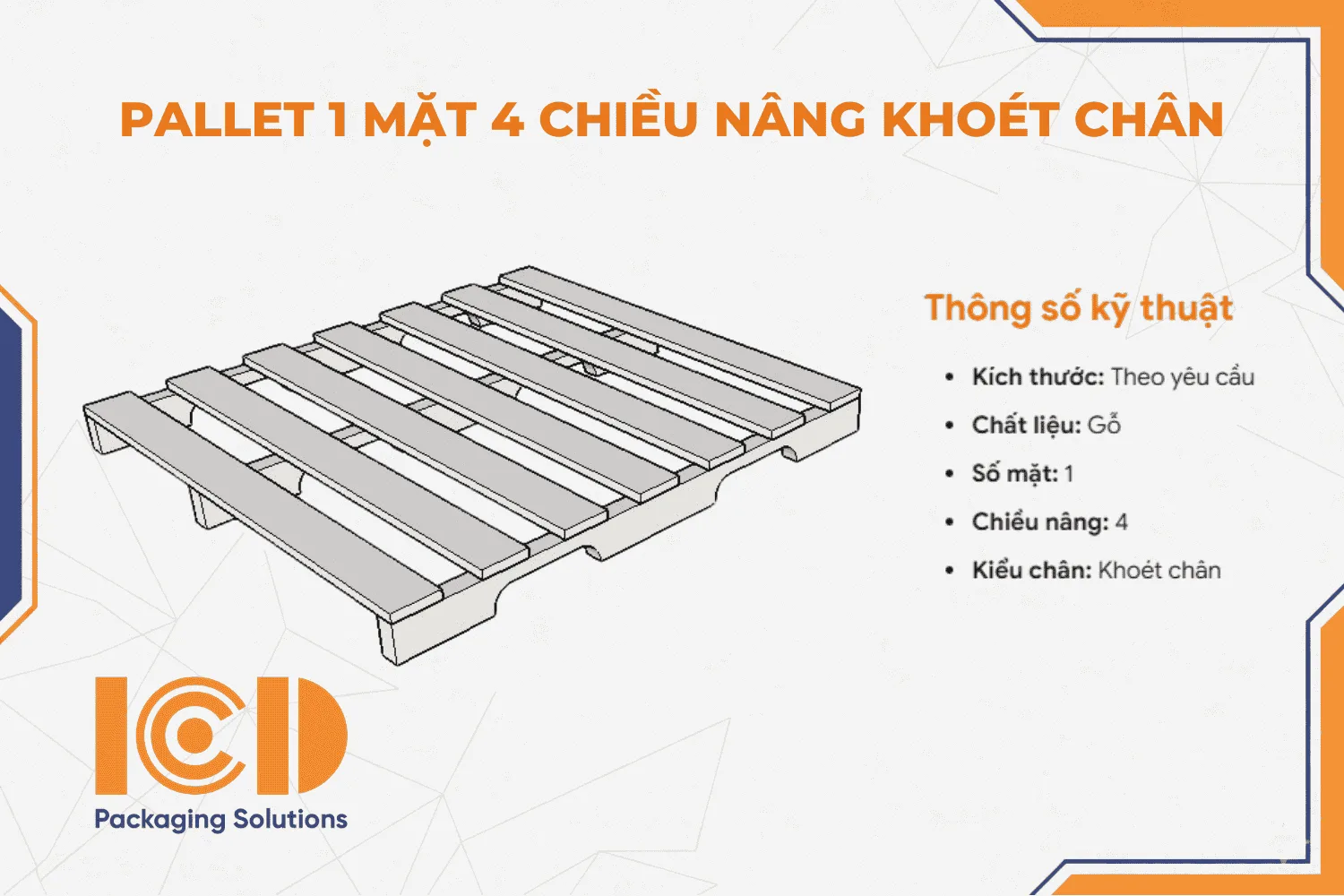 Pallet 1 mặt 4 chiều nâng khoét chân