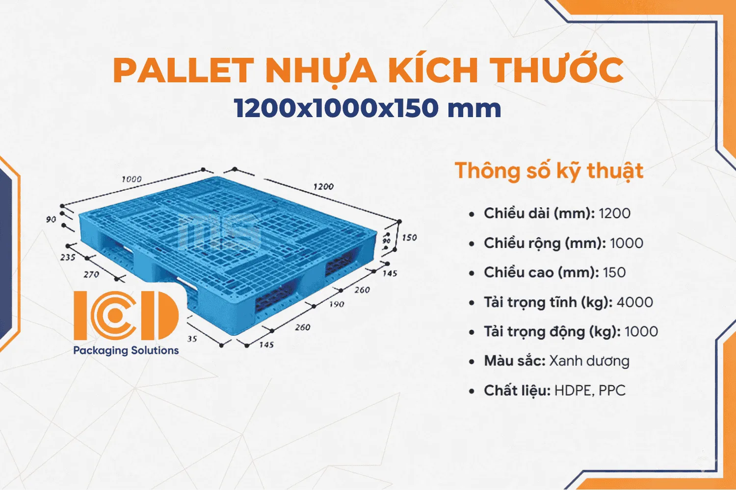 Pallet nhựa ICD KT1200x1000x150 mm
