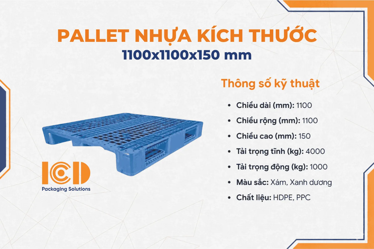 Pallet nhựa kê kho lạnh ICD KT 1100x1100x150 mm M1111S4 - 2A