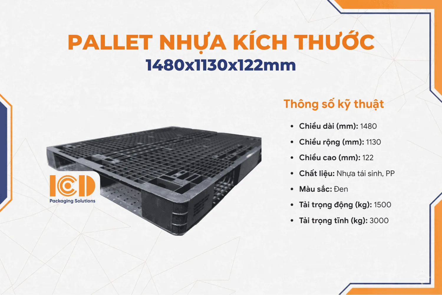 Pallet nhựa ngành cao su ICD-1511 KT1480x1130x122mmm