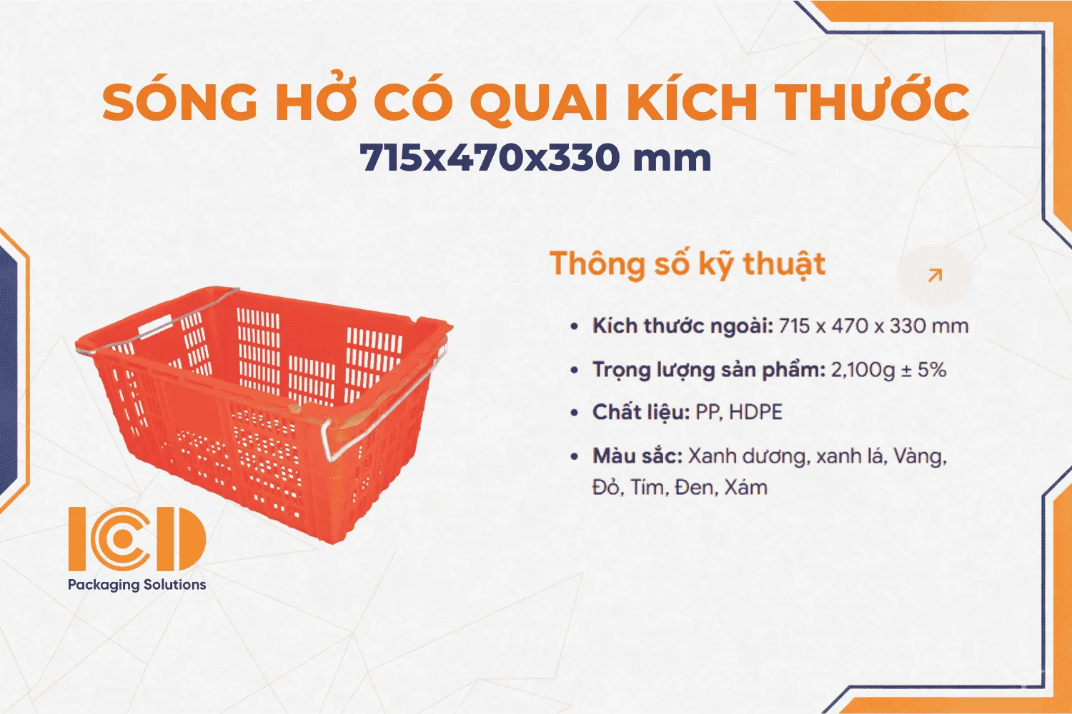 Sóng hở có quai ICD KT 715x470x330 mm
