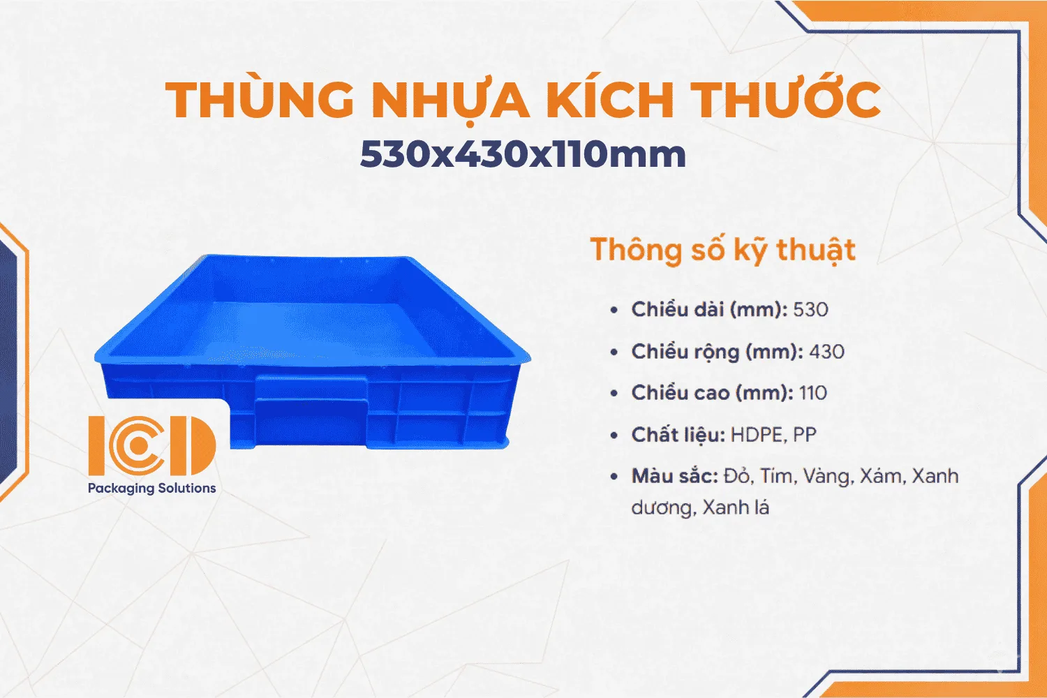 Thùng nhựa ICD KT 530x430x110mm