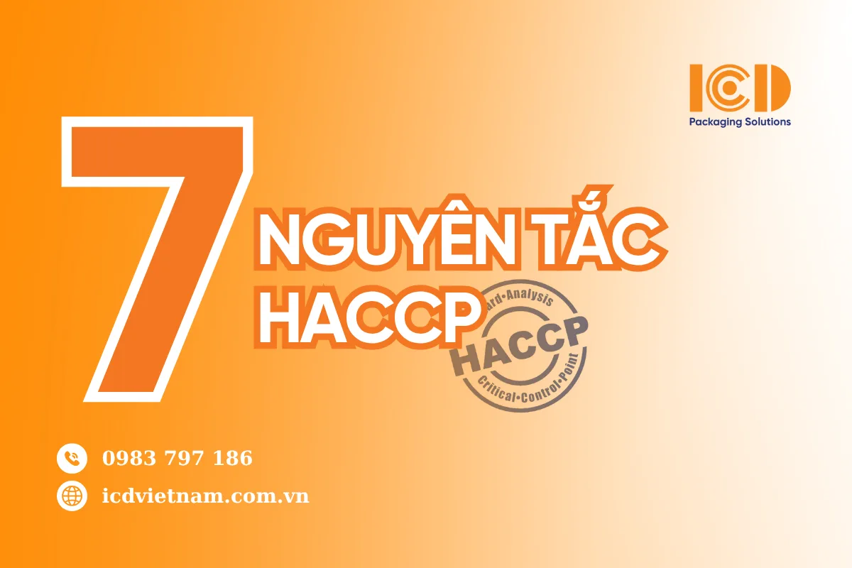 7 Nguyên tắc HACCP: Nền tảng an toàn thực phẩm