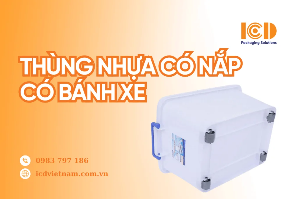 thùng nhựa có nắp có bánh xe loại lớn