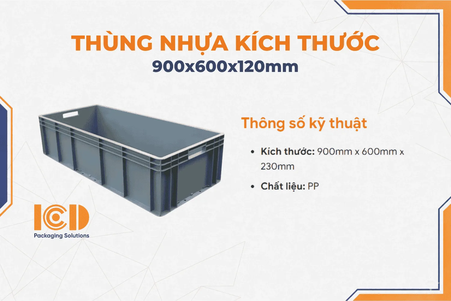 Thùng Logistics Tiêu Chuẩn ICD EU 4923 KT 900 x 600 x 230mm