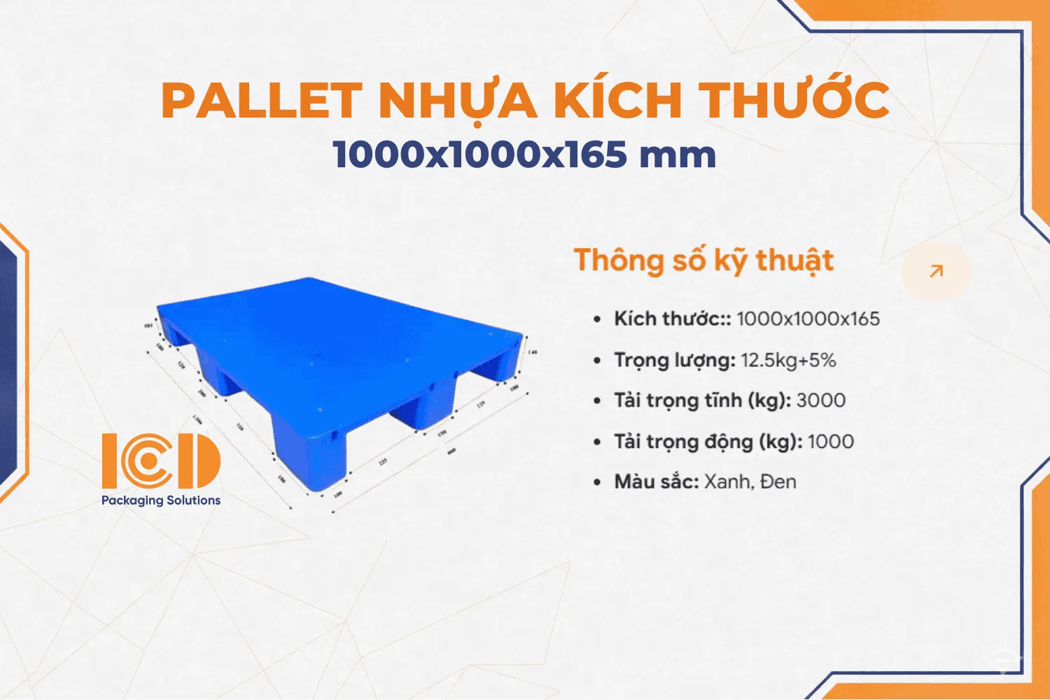 Pallet nhựa 3 chân ICD KT 1000x1000x165mm