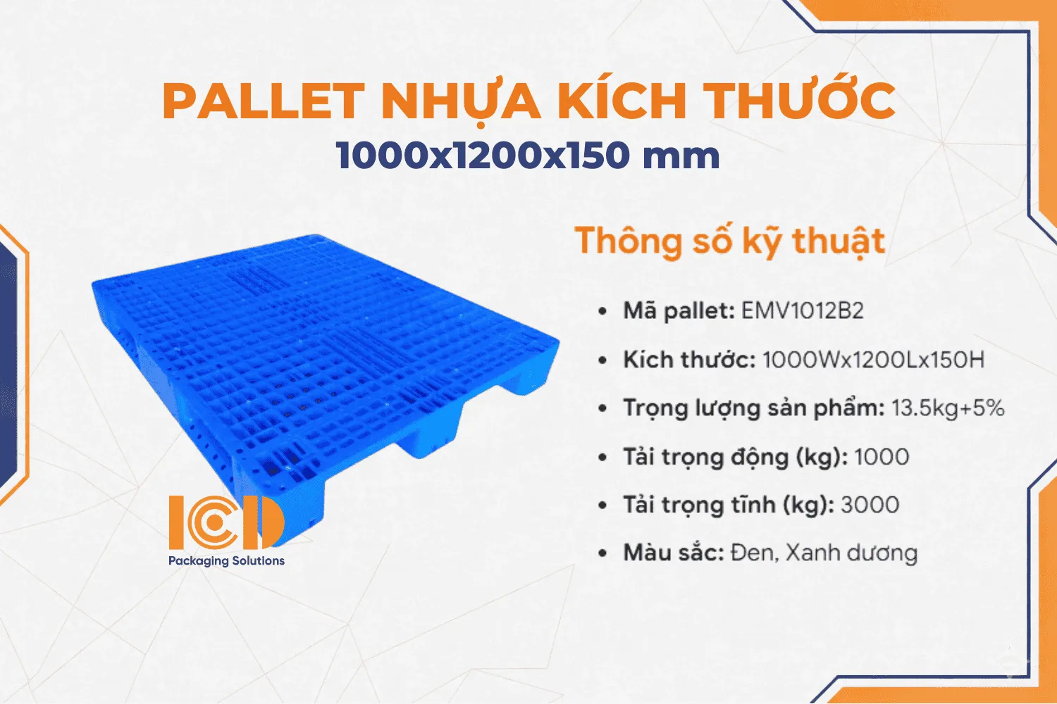 Pallet nhựa ba chân ICD kích thước 1000x1200x150mm