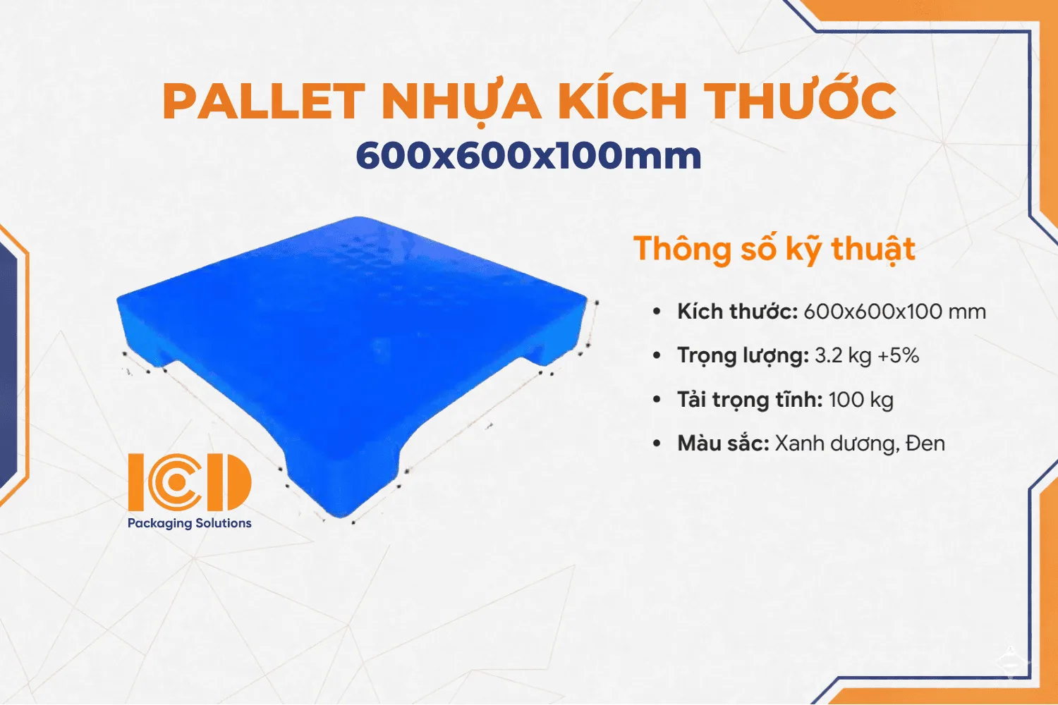 Pallet nhựa lót sàn 4 chân gù mặt bít KT 600x600x100mm