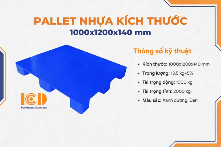 Thông số pallet nhựa lót sàn 9 chân gù mặt bít 1000x1200x140 mm, tải động 1000 kg, tải tĩnh 2000 kg