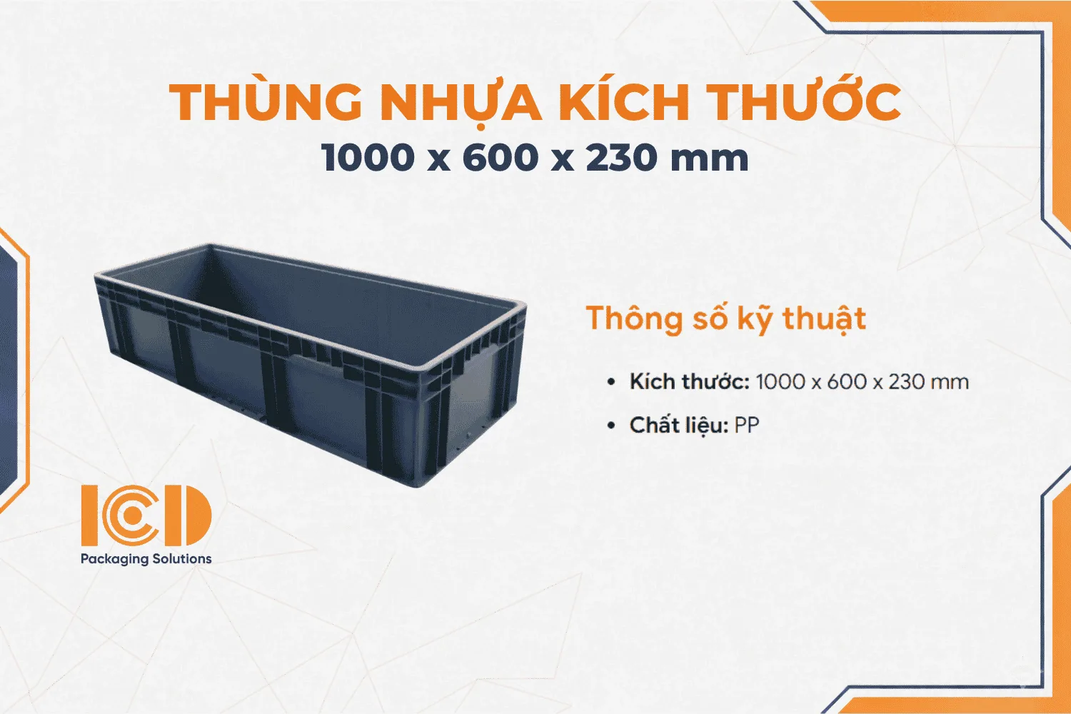 Thùng Nhựa Logistics Chống Rơi ICD EU 41023 KT 1000 x 600 x 230 mm