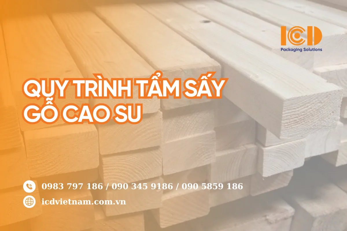 Quy Trình Tẩm Sấy Gỗ Cao Su: Bí Quyết Chống Mối Mọt 100%