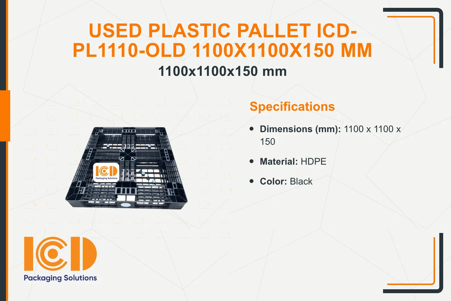 Used Plastic Pallet ICD-PL1110-OLD 1100x1100x150 mm