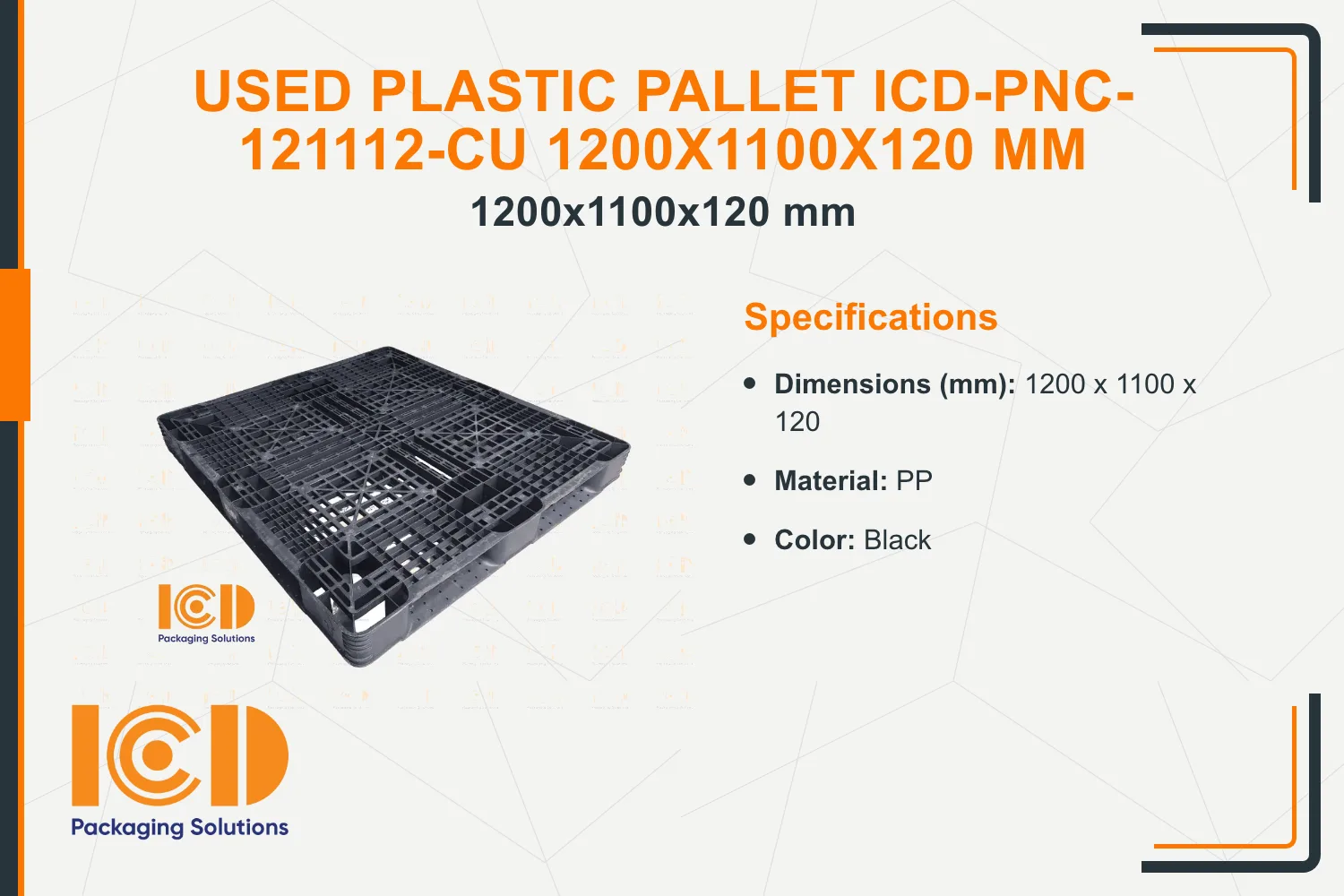 Used Plastic Pallet ICD-PNC-121112-CU 1200x1100x120 mm