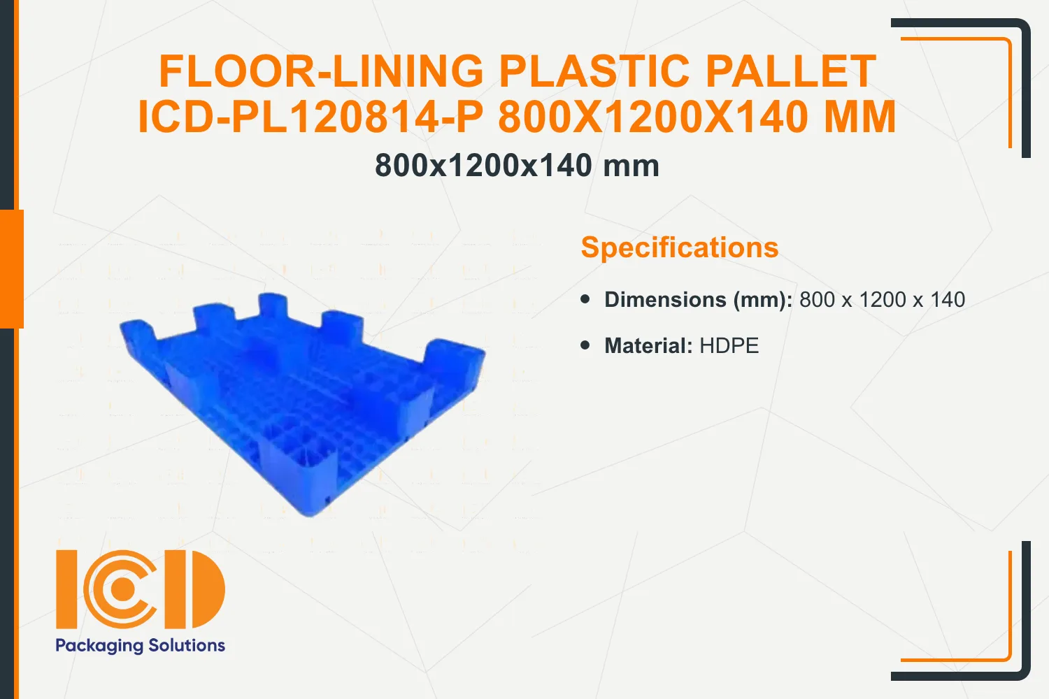 Floor-Lining Plastic Pallet ICD-PL120814-P 800x1200x140 mm