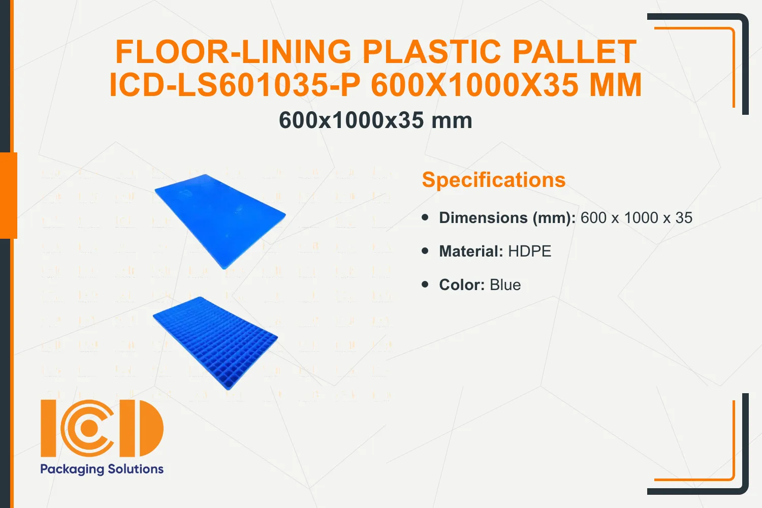 Floor-Lining Plastic Pallet ICD-LS601035-P 600x1000x35 mm