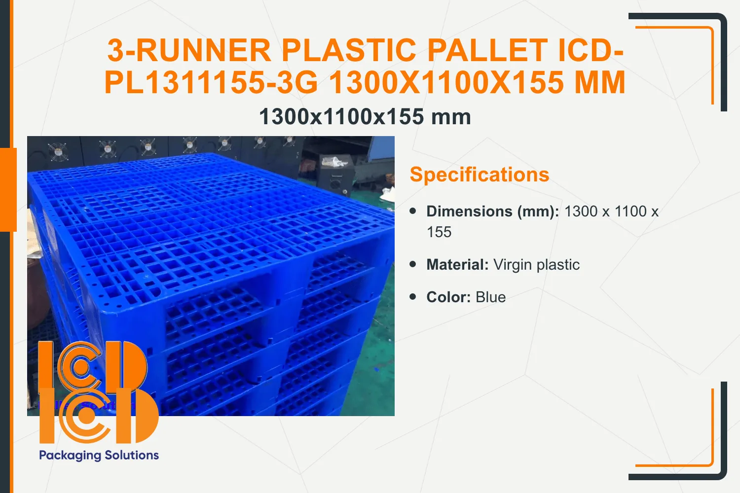 3-Runner Plastic Pallet ICD-PL1311155-3G 1300x1100x155 mm