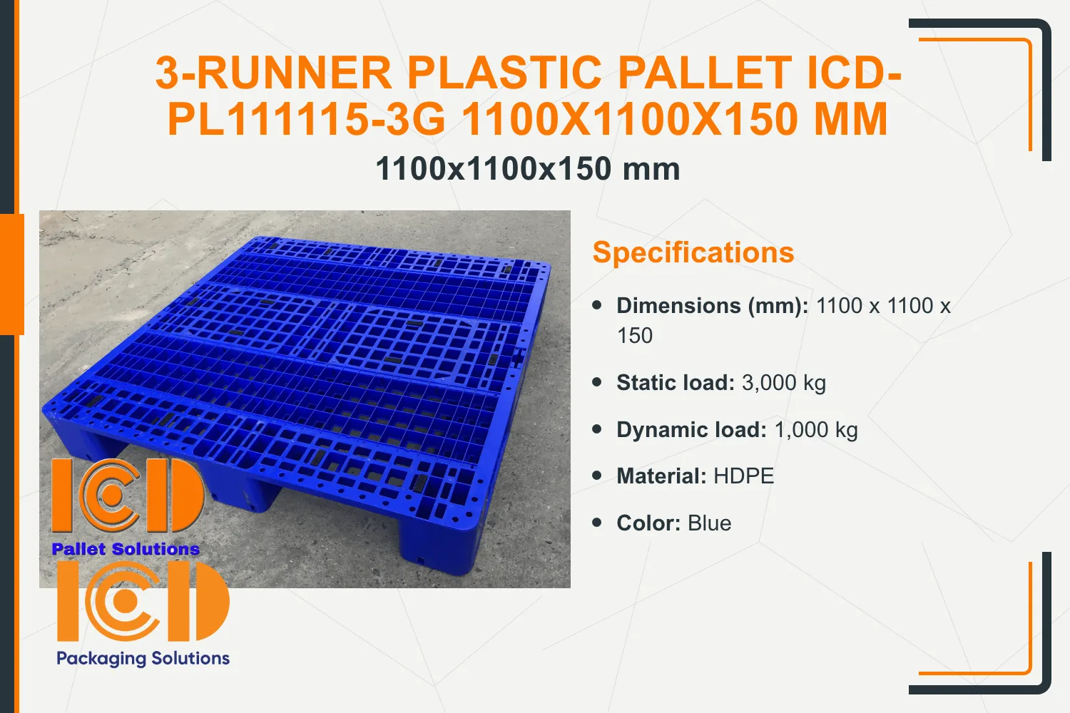3-Runner Plastic Pallet ICD-PL111115-3G 1100x1100x150 mm