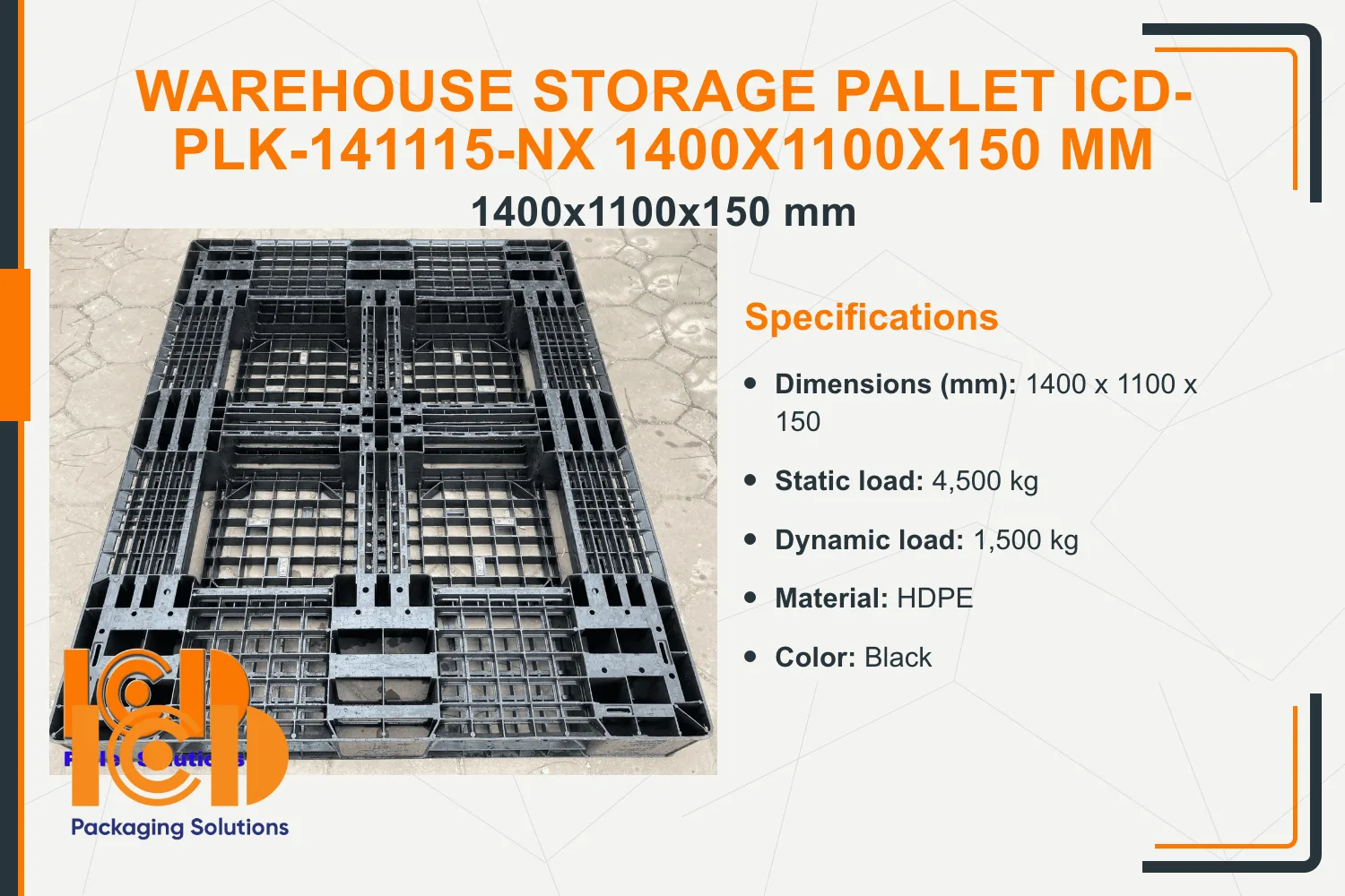 Warehouse Storage Pallet ICD-PLK-141115-NX 1400x1100x150 mm