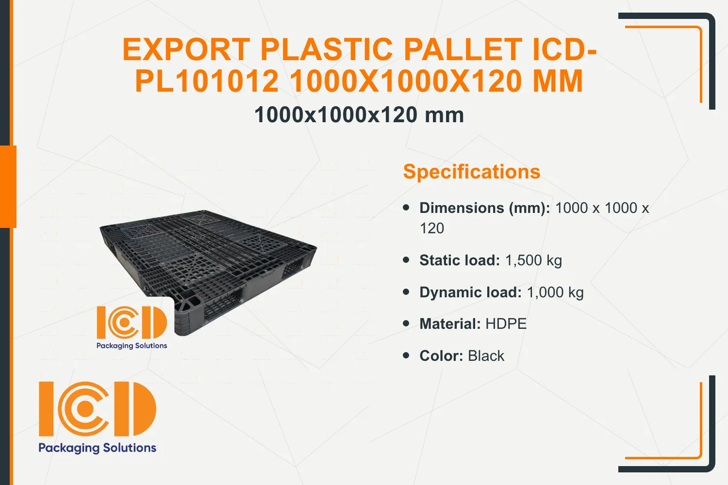 Export Plastic Pallet ICD-PL101012 1000x1000x120 mm