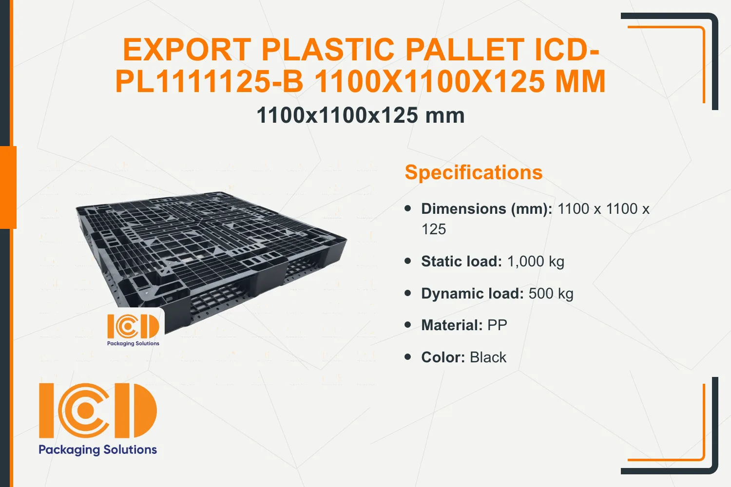 Export Plastic Pallet ICD-PL1111125-B 1100x1100x125 mm