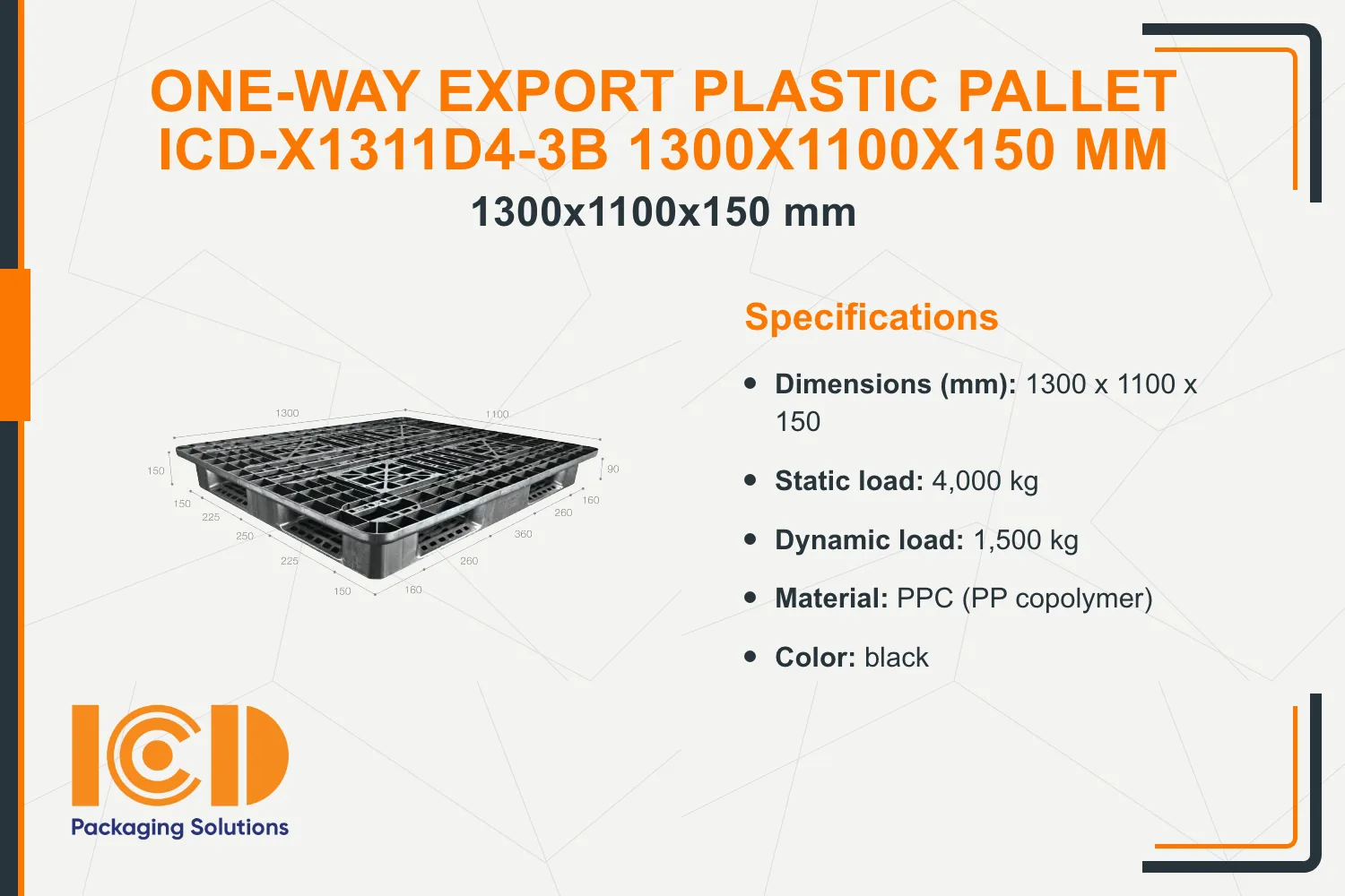 One-Way Export Plastic Pallet ICD-X1311D4-3B 1300x1100x150 mm