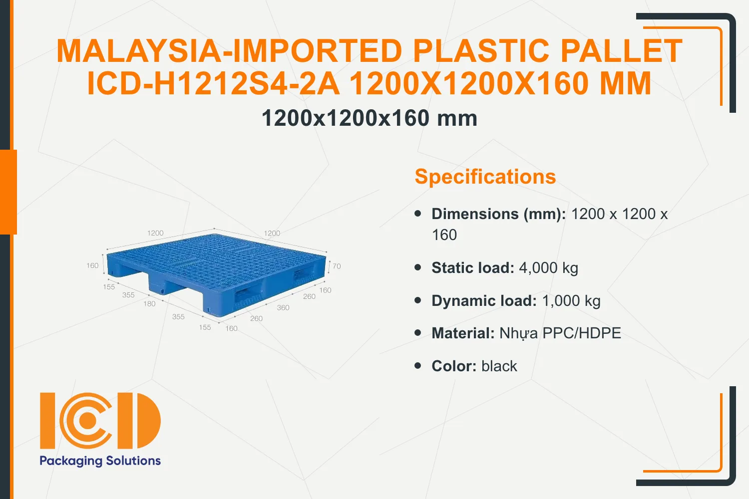 Malaysia-Imported Plastic Pallet ICD-H1212S4-2A 1200x1200x160 mm