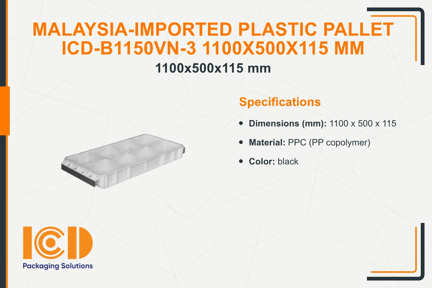 Malaysia-Imported Plastic Pallet ICD-B1150VN-3 1100x500x115 mm