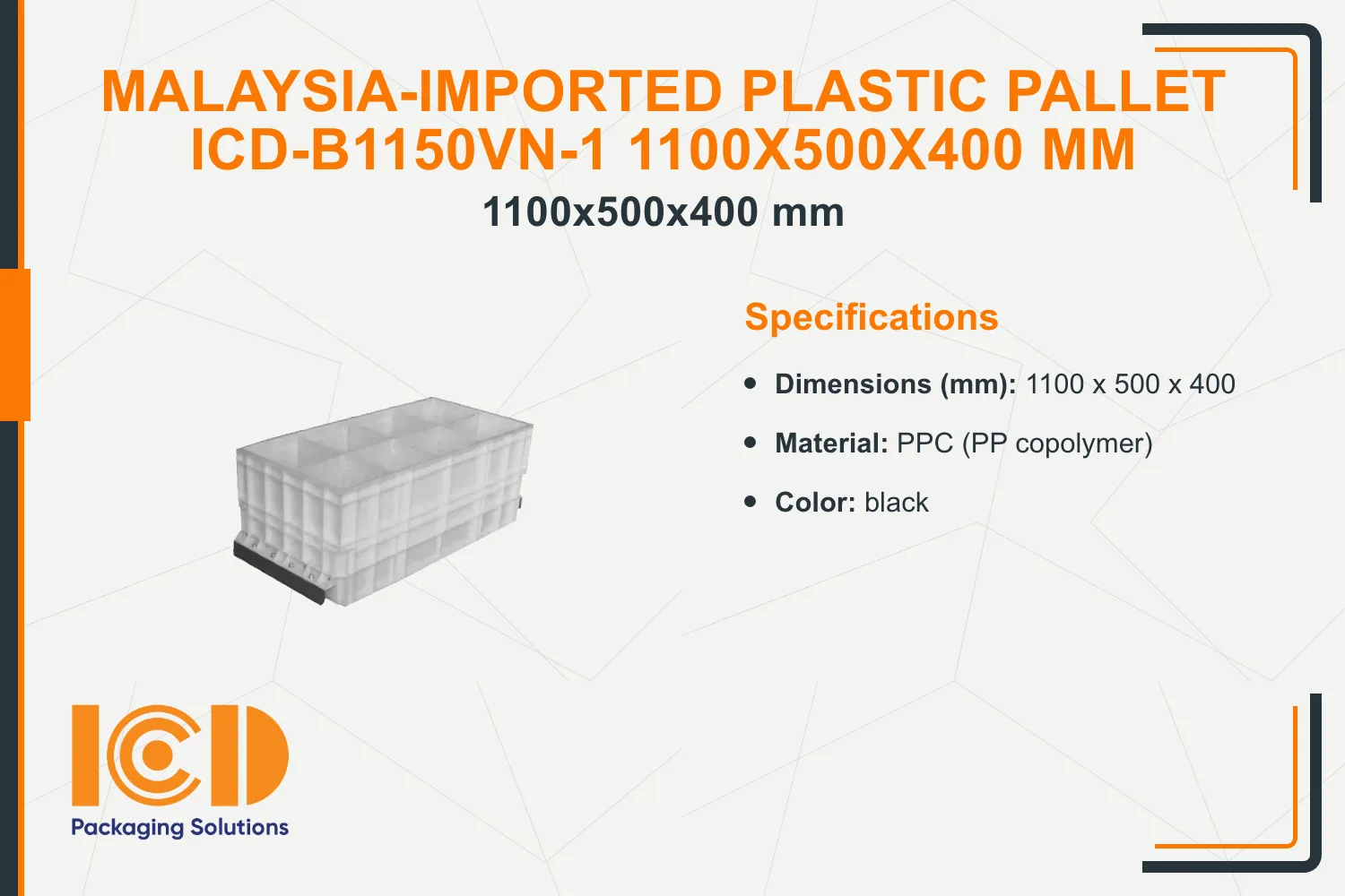 Solid Industrial Plastic Crate Imported from Malaysia - ICD