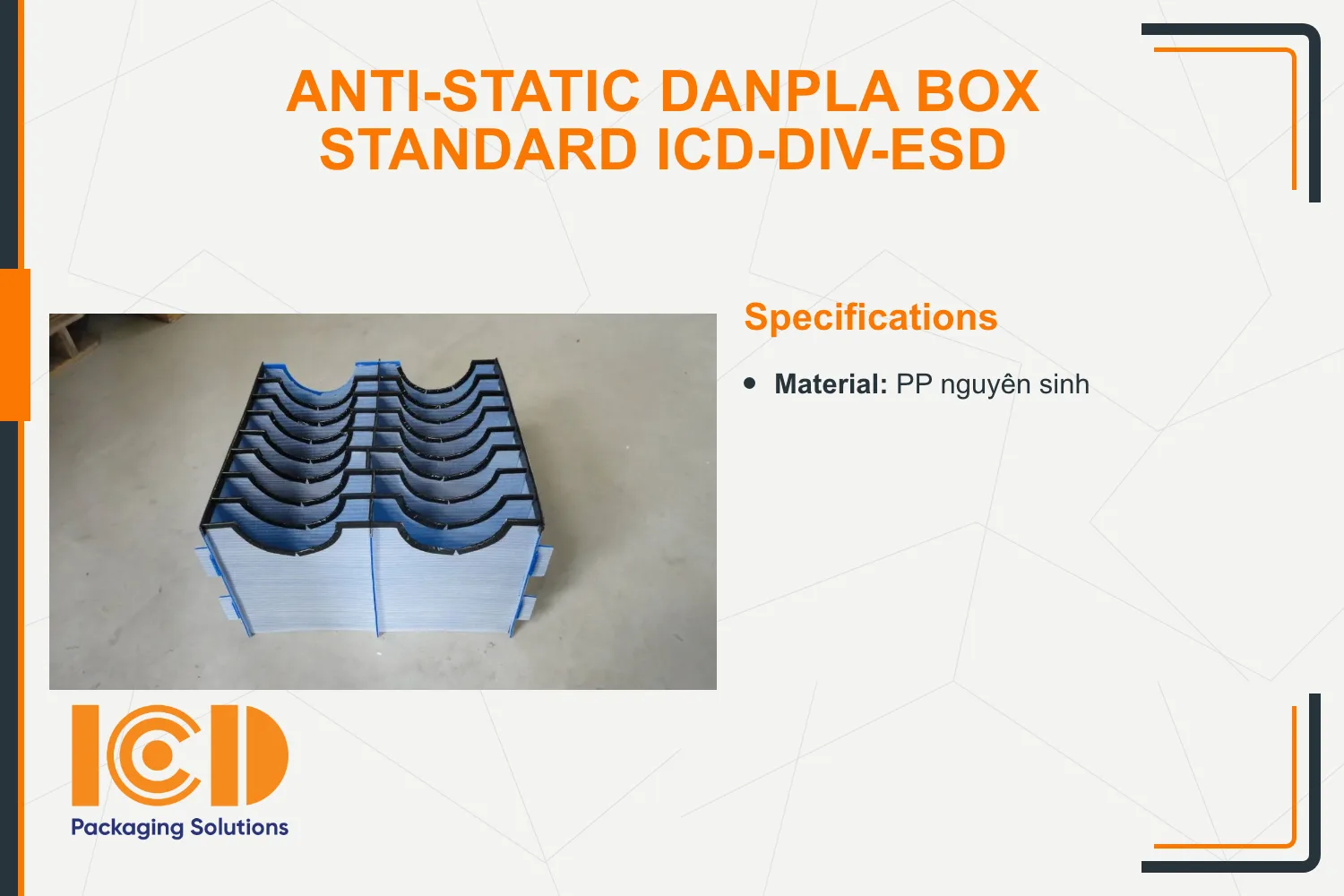 Anti-Static Danpla Box standard ICD-DIV-ESD