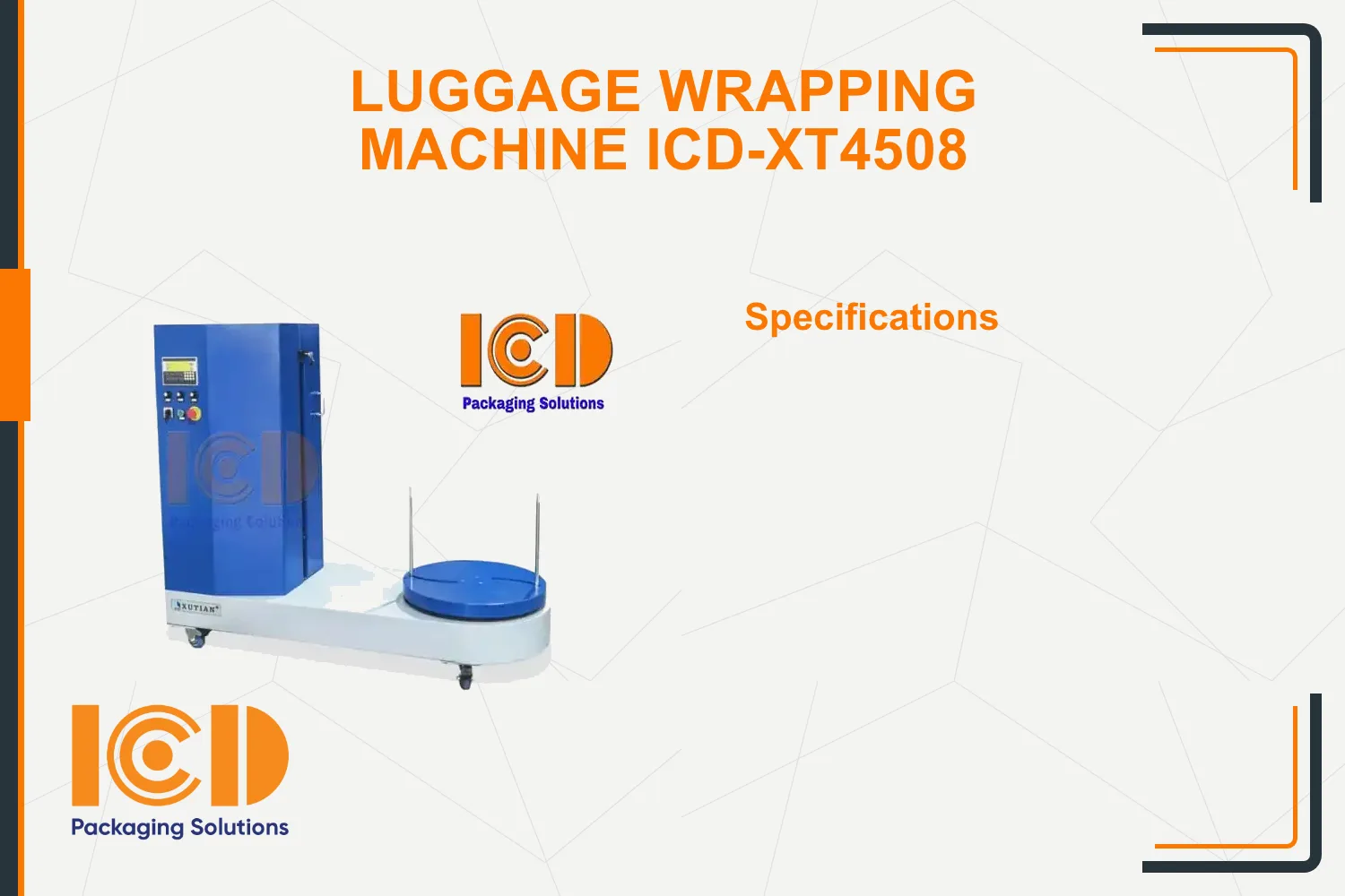 Luggage Wrapping Machine ICD-XT4508