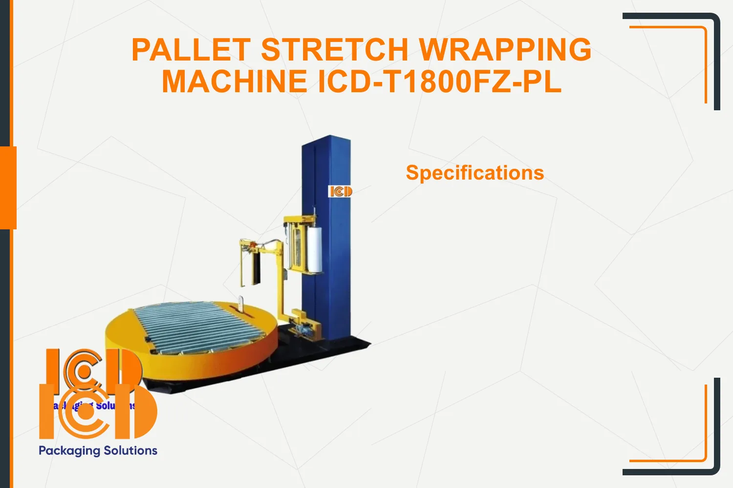 Pallet Stretch Wrapping Machine ICD-T1800FZ-PL