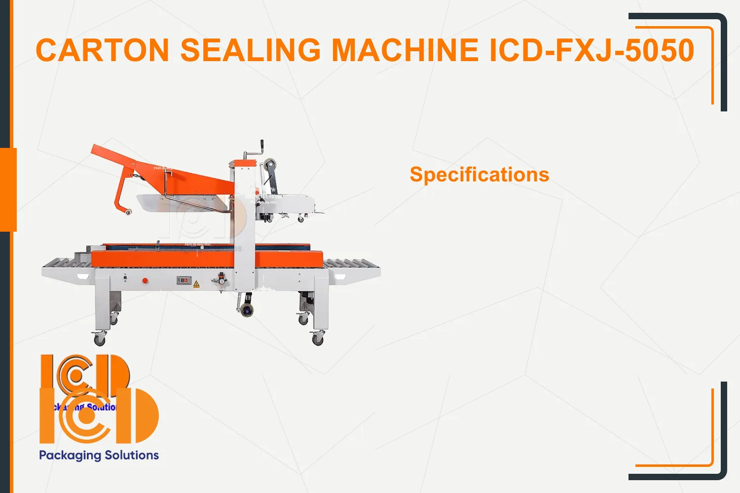 Carton Sealing Machine ICD-FXJ-5050