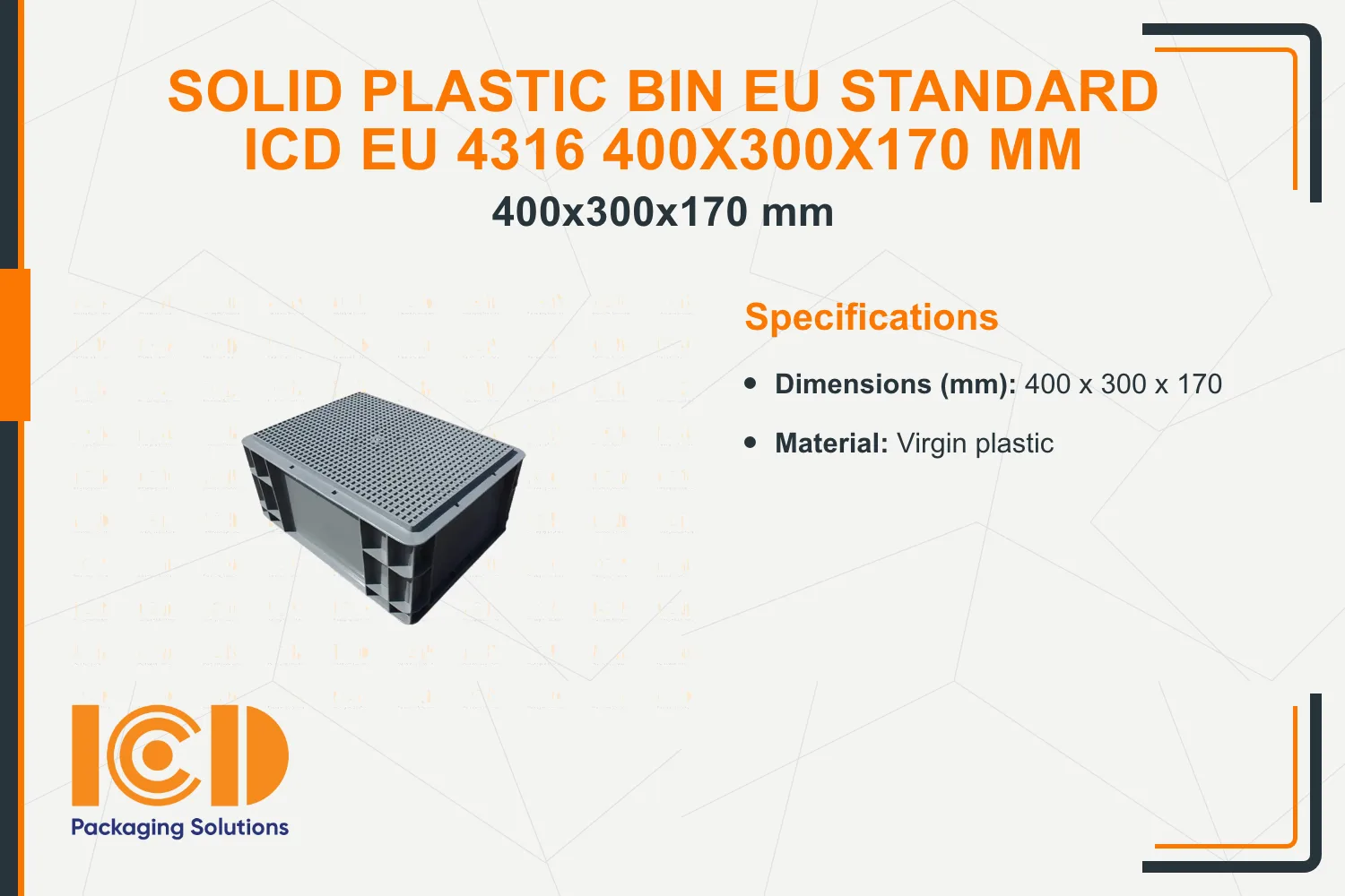 Solid Plastic Bin EU standard ICD EU 4316 400x300x170 mm