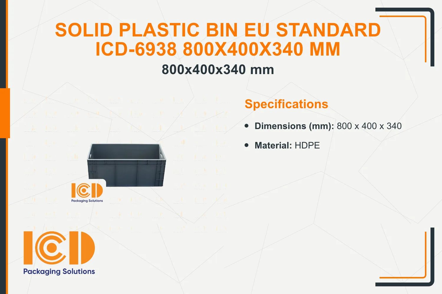 Solid Plastic Bin EU standard ICD-6938 800x400x340 mm