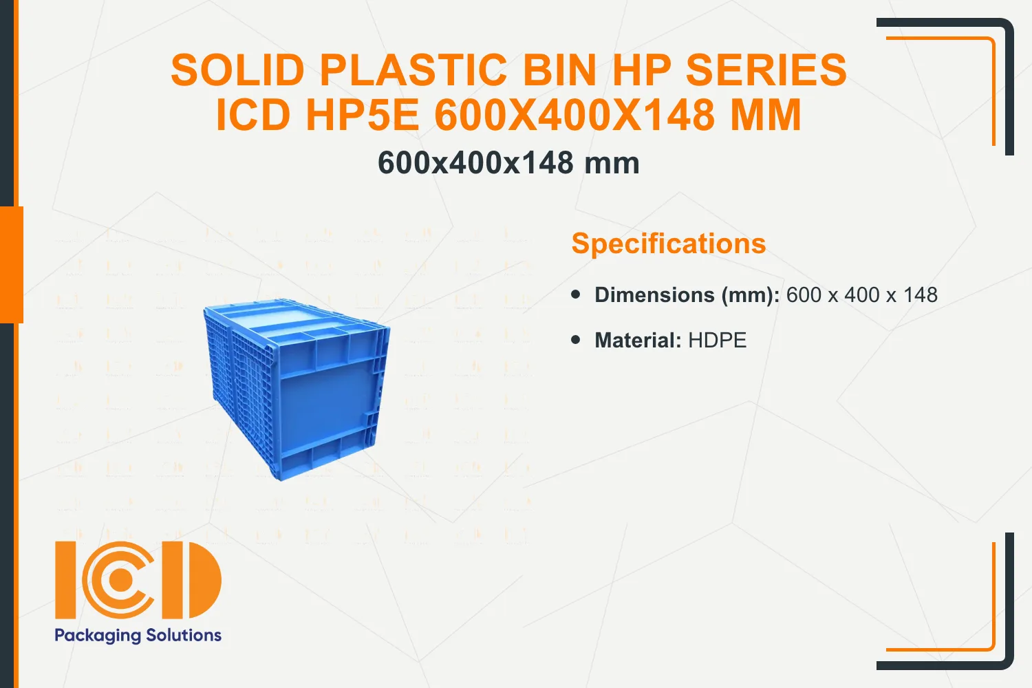 Solid Plastic Bin HP series ICD HP5E 600x400x148 mm