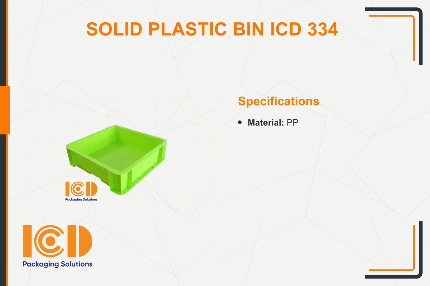 Solid Plastic Bin ICD 334